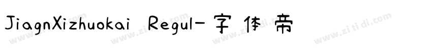 JiagnXizhuokai Regul字体转换